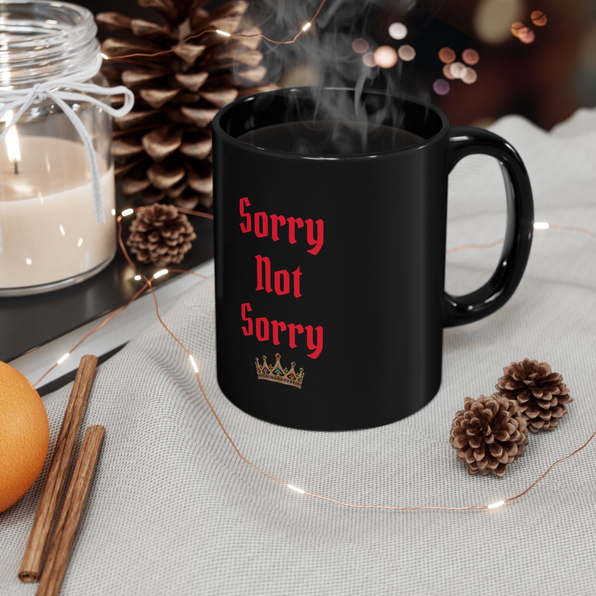 Sorry Not Sorry Mug