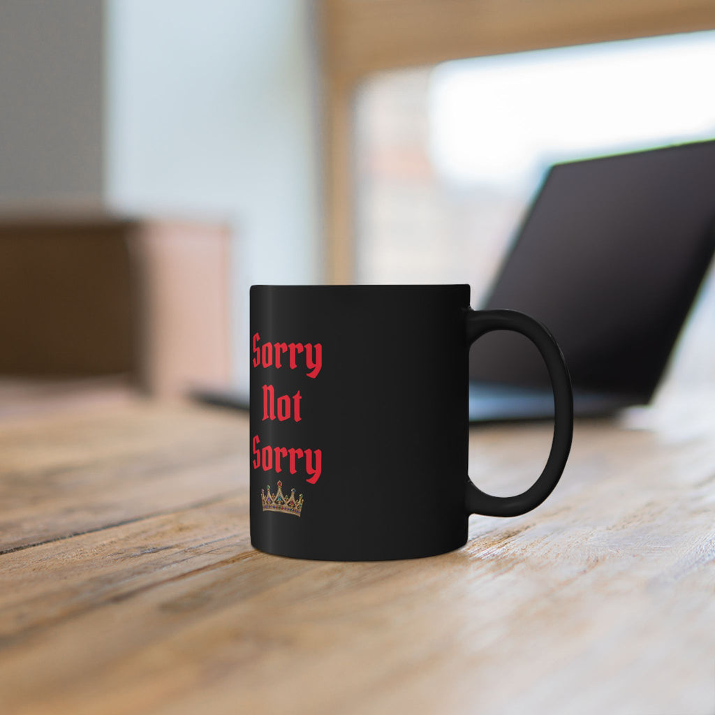 Sorry Not Sorry Mug