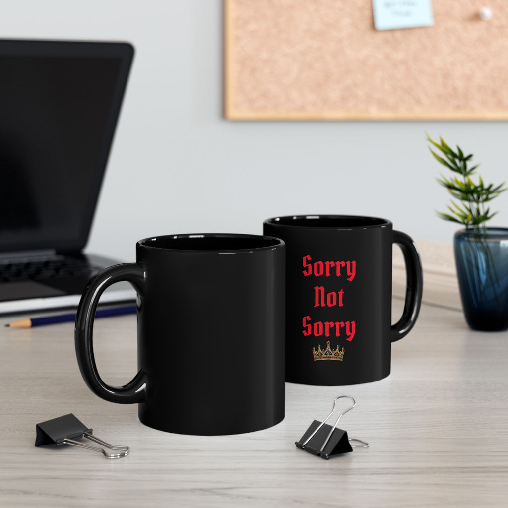 Sorry Not Sorry Mug