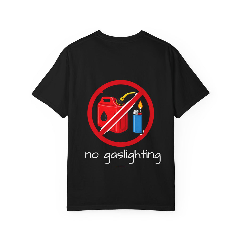 No Gaslighting Back Graphic T-Shirt
