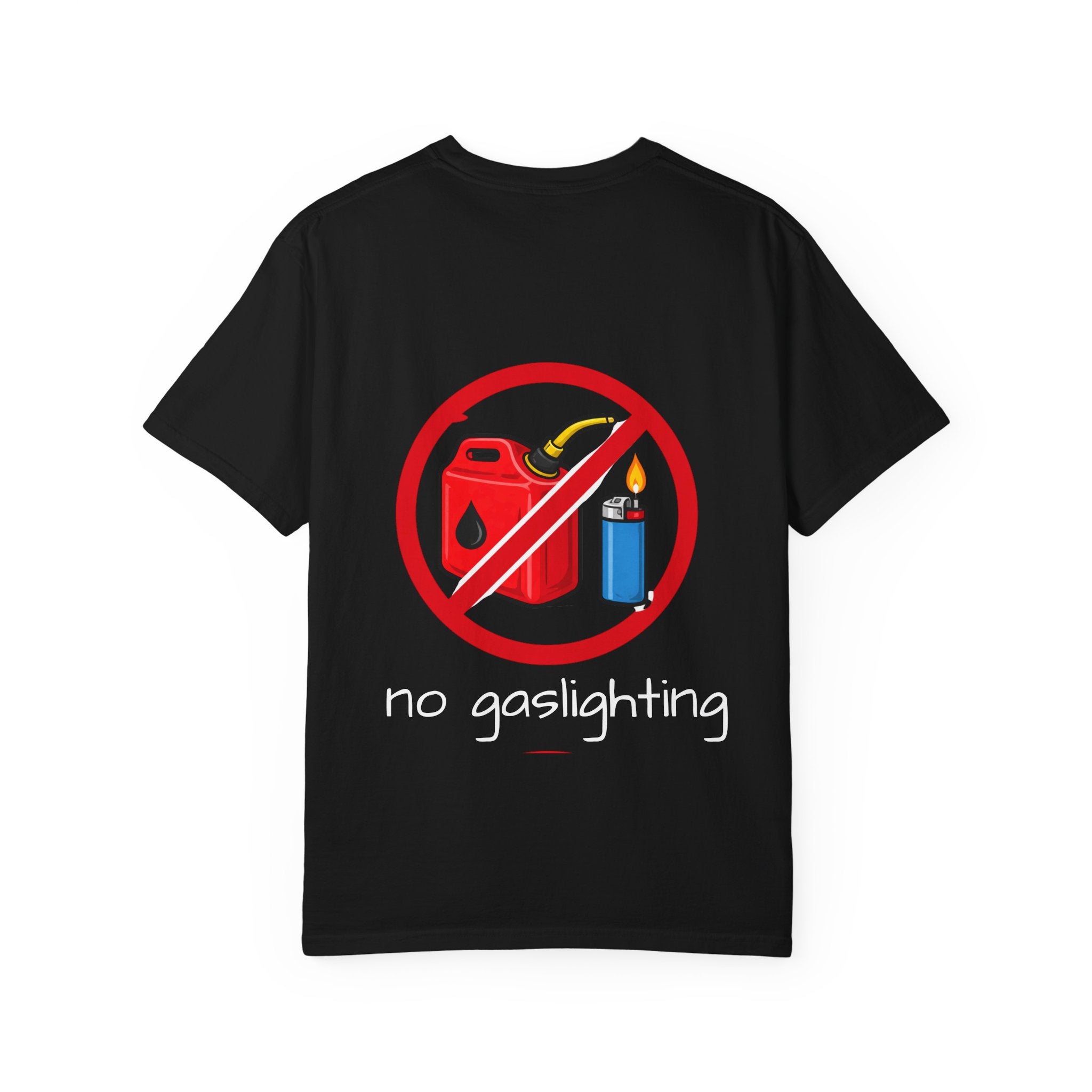 No Gaslighting Back Graphic T-Shirt