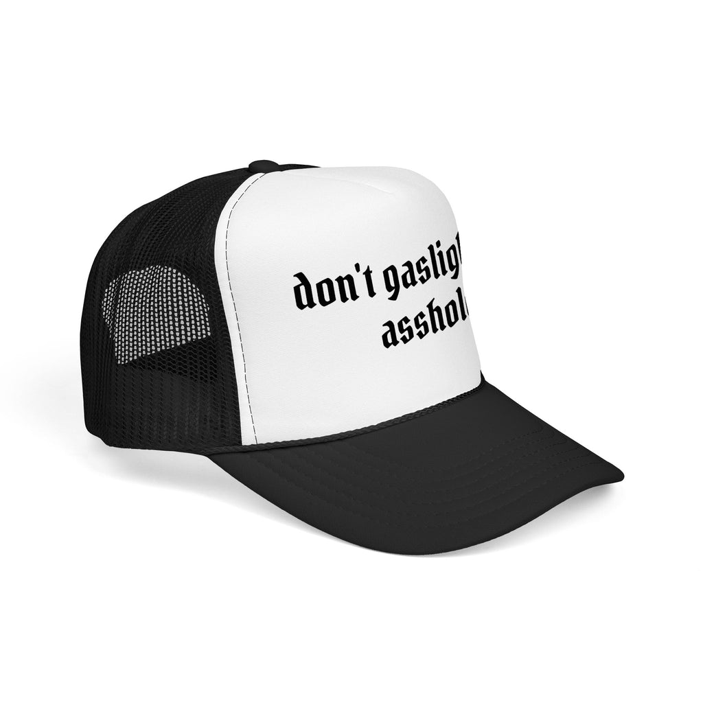 Trucker Hat — "Don't Gaslight Me Asshole" Statement Cap