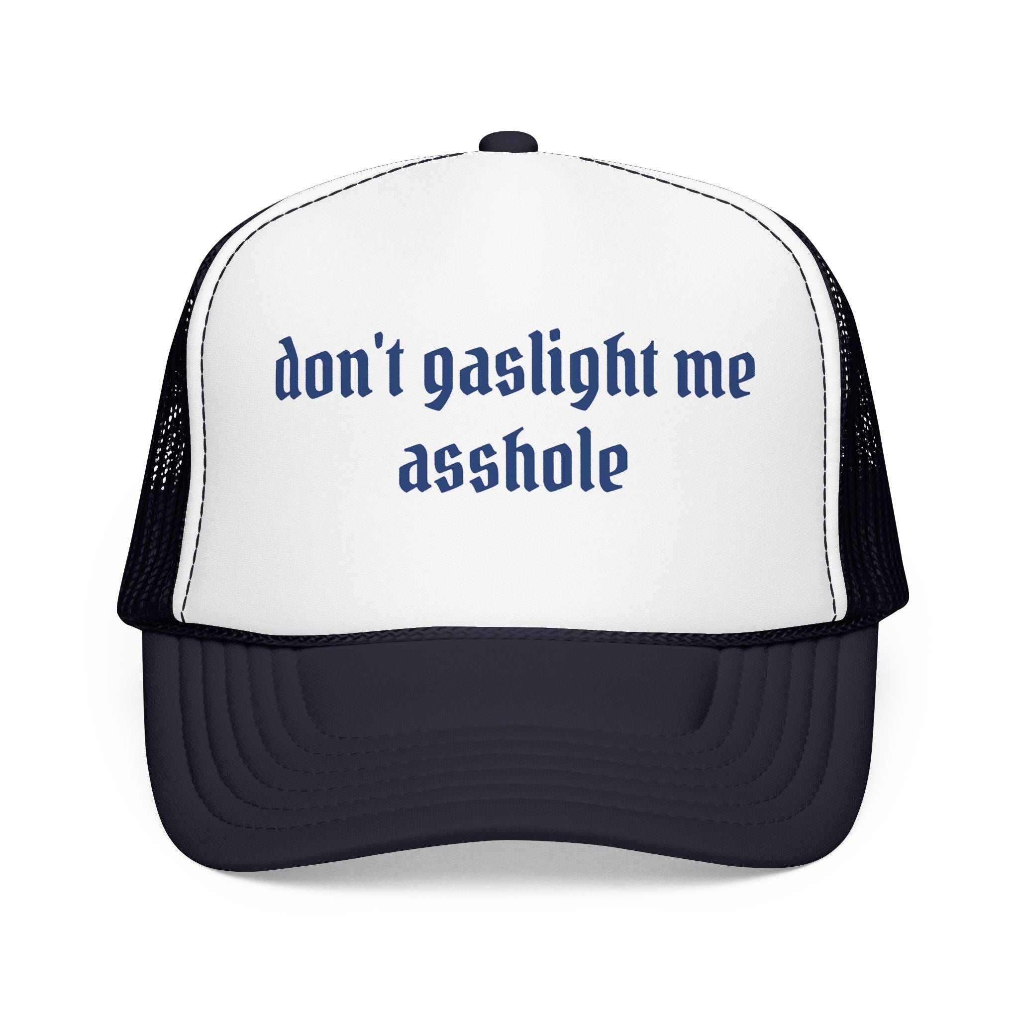 Anti-Gaslighters Trucker Hat