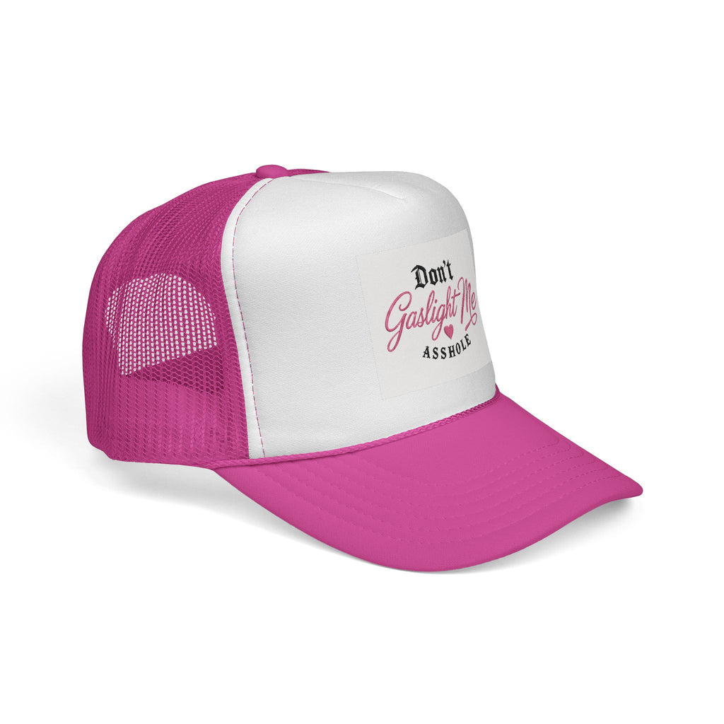 Don't Gaslight Me Asshole Trucker Hat|Funny Graphic Hat|Adjustable Snapback Cap