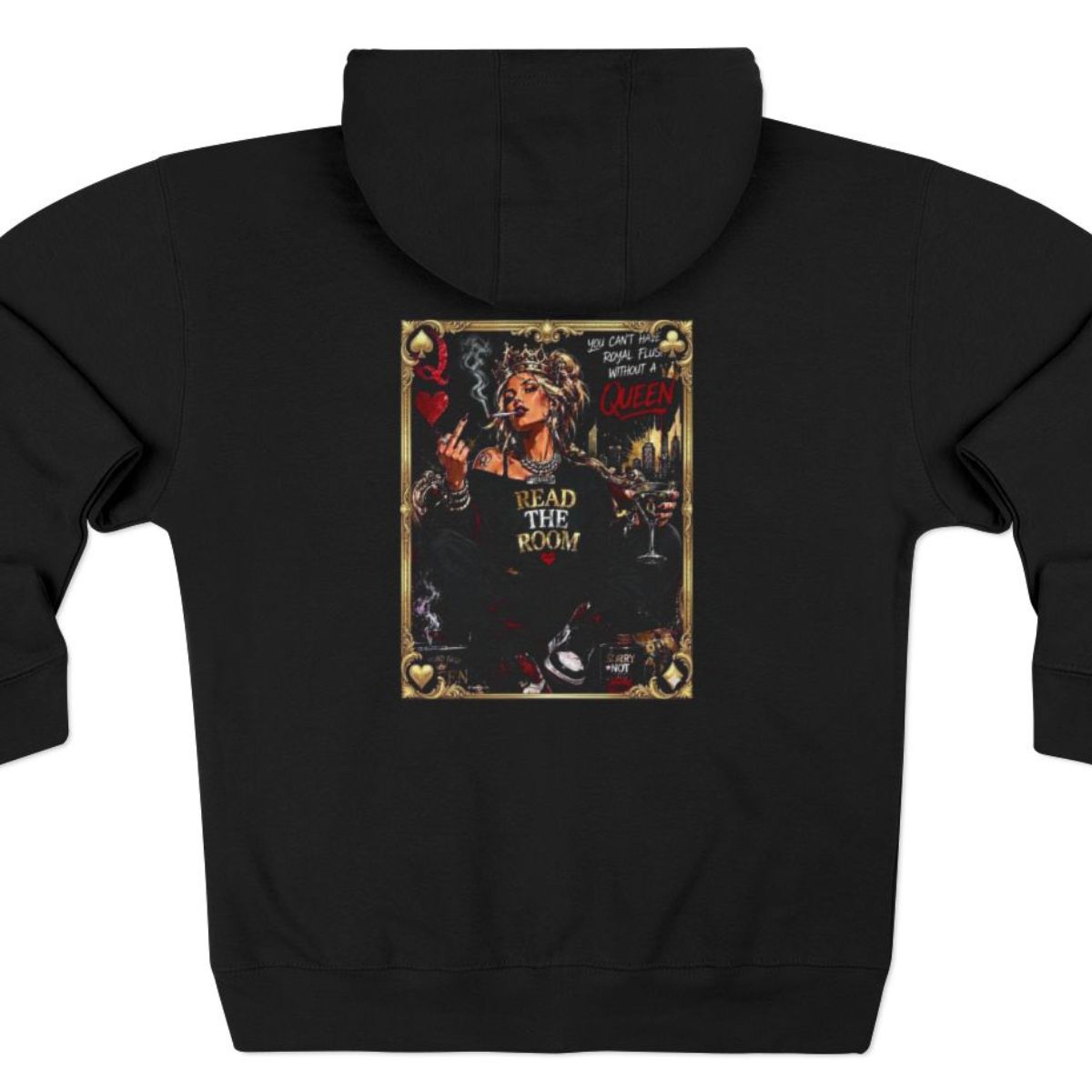 Cool Girl F.U. Queen Zip-Up Back Graphic Hoodie
